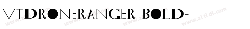 VTDroneRanger Bold字体转换